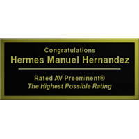 Congratulations | Hermes Manuel Hernandez | Rated AV Preeminent | The Highest Possible Rating